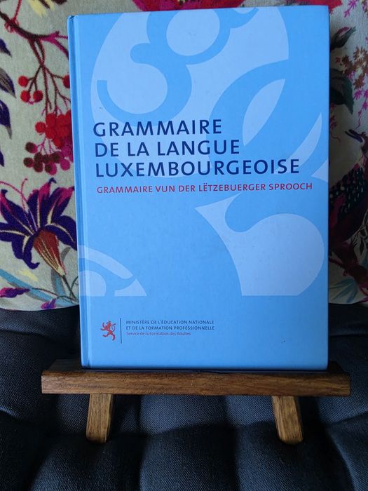 Grammaire de la Langue Luxembourgeoise - Josy Braun