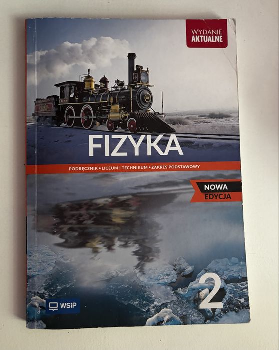 Fizyka 2. Podręcznik. Liceum i technikum. Zakres podstawowy