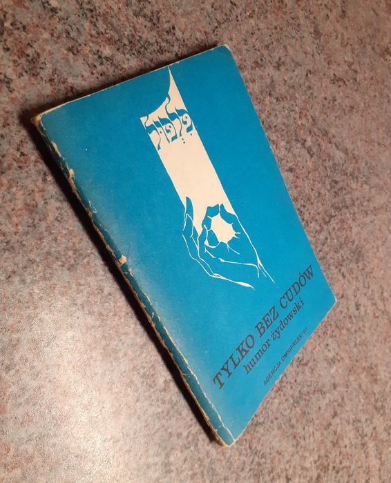 humor żydowski - Tylko bez cudów [Omnipress '85] il. Szymon Kobyliński