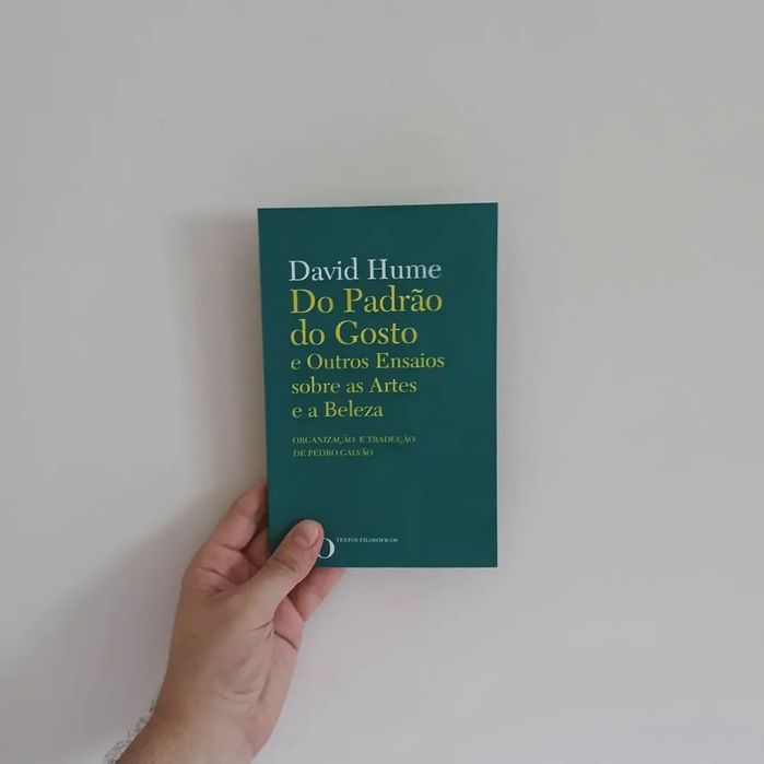 Do Padrão do Gosto e Outros Ensaios Sobre as Artes e a Beleza (David Hume)