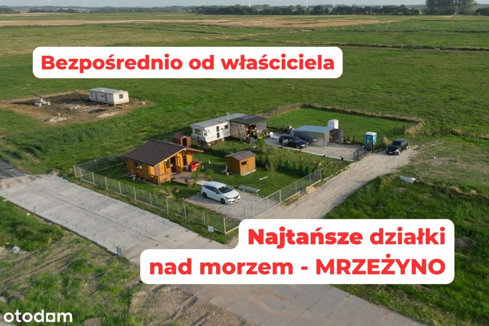 NAJTAŃSZA Działka MRZEŻYNO 1,5 KM DO MORZA / działka nad morzem