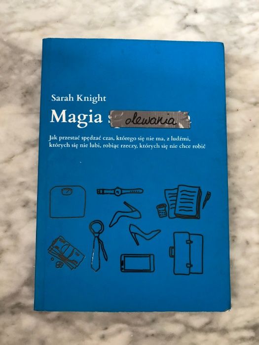 Magia olewania. Sarah Knight