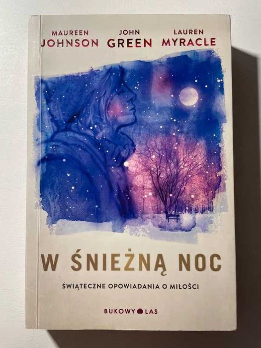 książka w śnieżną noc - maureen johnson, john green, lauren myracle
