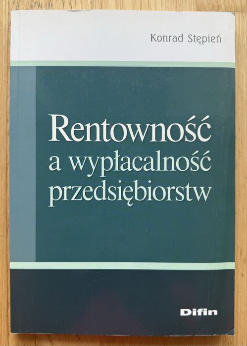 Rentowność a wypłacalność przedsiębiorstw - Konrad Stępień