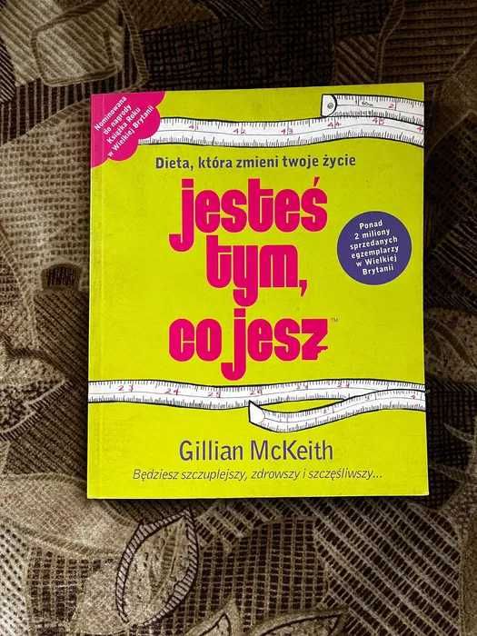 Jesteś tym co jesz Gillian McKeith