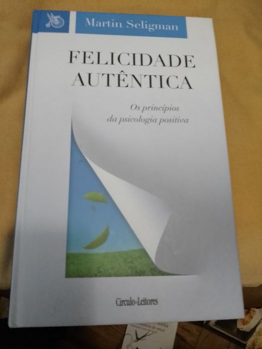 Felicidade autentica - Martin Seligman-1ediçao-20E - Bolsa-3E Desde 2E