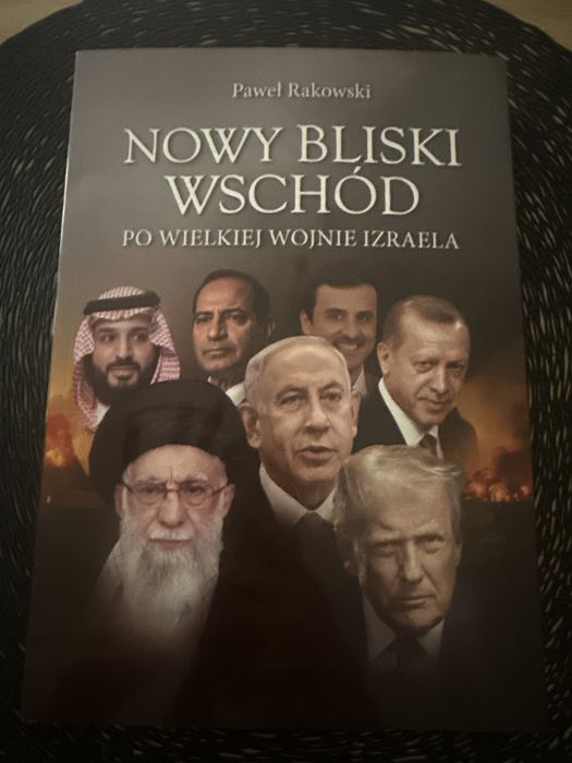 Nowy bliski wschód Paweł Rakowski