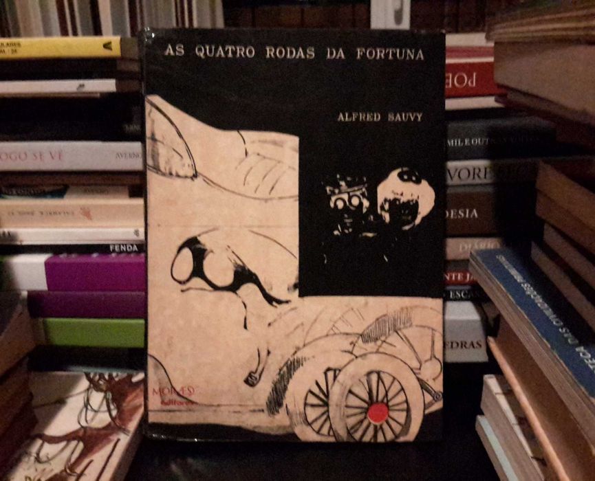 Alfred Sauvy - The Four Wheels of Fortune