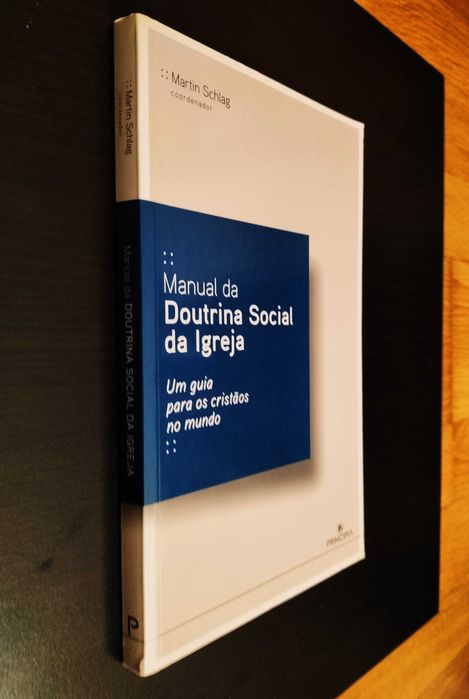 Manual de Doutrina Social da Igreja - Um Guia para os Cristãos no Mundo
