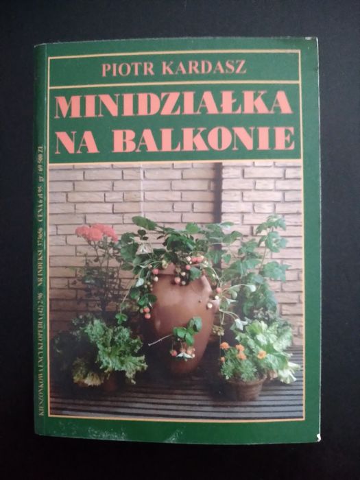 Minidziałka na balkonie- Piotr Kardasz