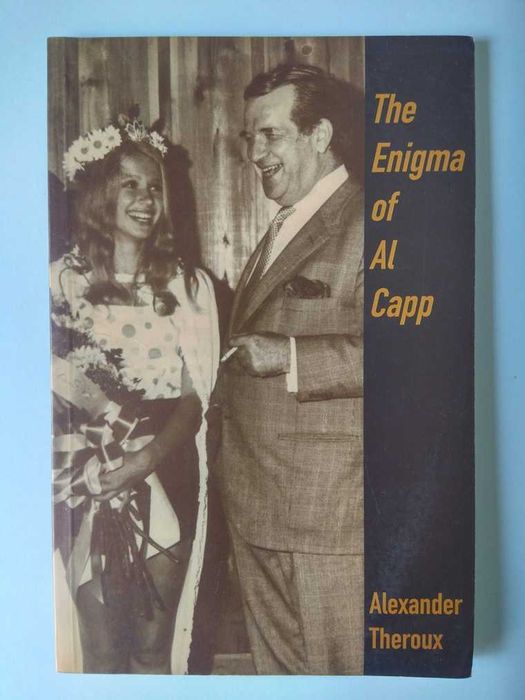The Enigma of Al Capp - por Alexander Theroux - Ed. Fantagraphics