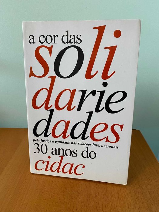 A Cor das Solidariedades, 30 Anos do CIDAC - Nuno Teotónio Pereira