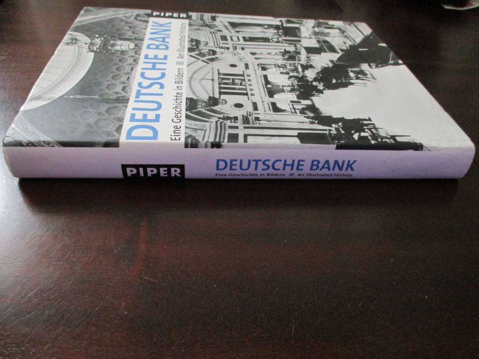 Deutsche Bank Book: A History, Histories, Stocks, Notes, Documents.64739915685251122