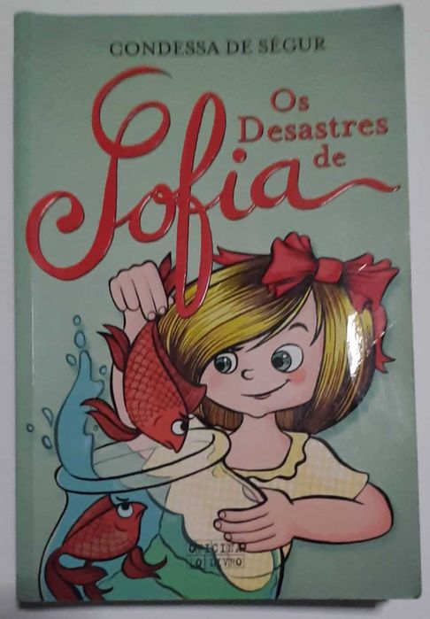 Os Desastres de Sofia - Condessa de Ségur