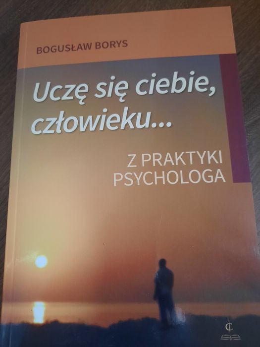 Uczę się ciebie, człowieku...