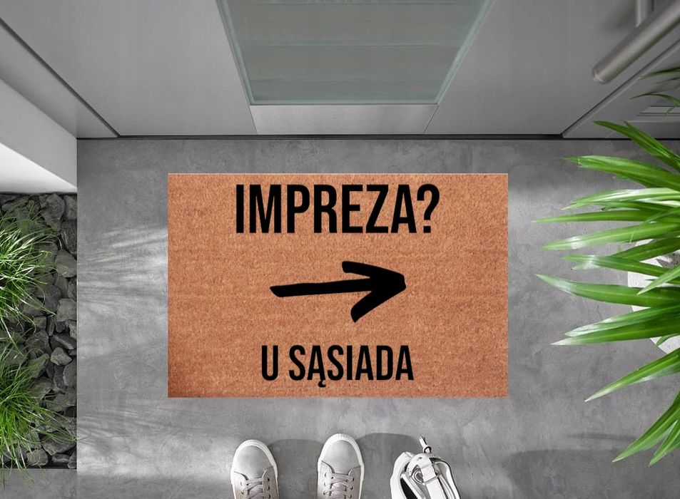 wycieraczka pod drzwi z zabawnym nadrukiem impreza? u sąsiada