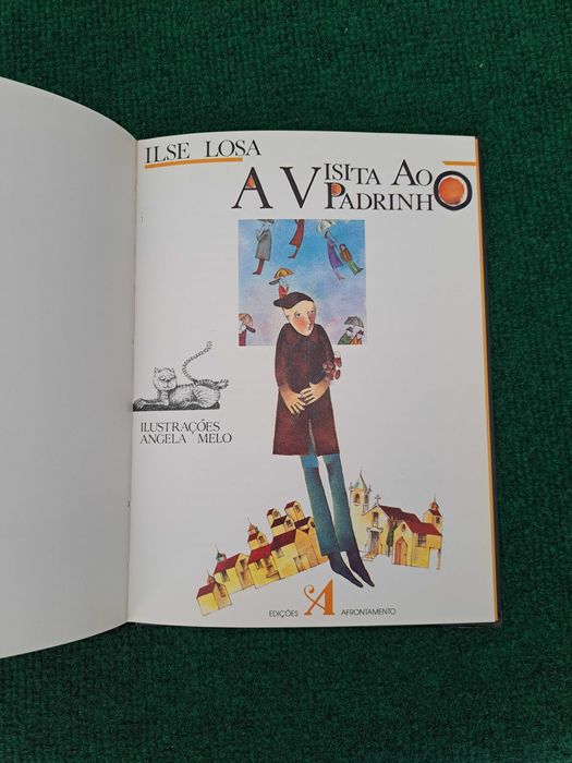 A Visita ao Padrinho - Ilse Losa com Ilustrações de Ângela Melo