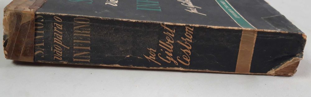 Livro  -Ref:Part-3- Gilbert Cesbron - Os Santos Vão Para o Inferno