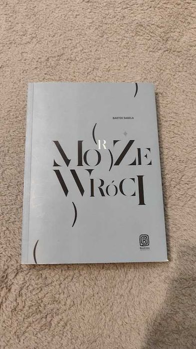 Może (morze) wróci - Bartek Sabela