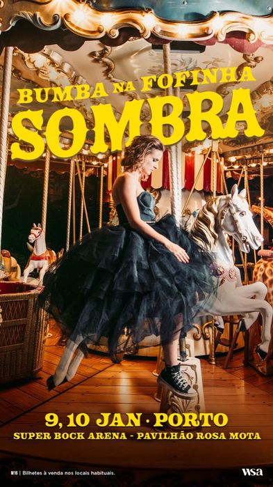 2 Bilhetes Bumba na Fofinha Sombra, Porto