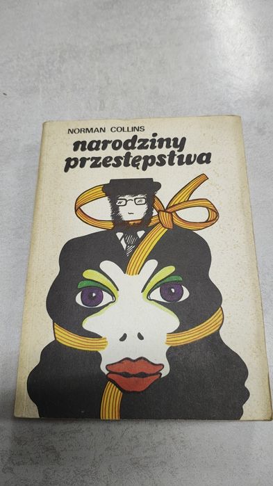 Narodziny przestępstwa. Norman Collins