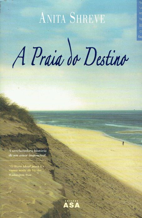 13402

A Praia do Destino
de Anita Shreve