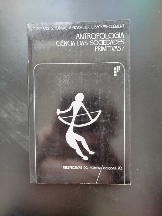 Antropologia Ciência das Sociedades primitivas?