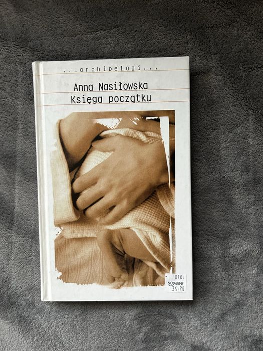 książka Księga początku Anna Nasiłowska