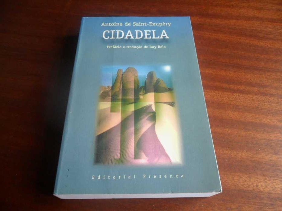 "Cidadela" de Antoine de Saint-Exupéry - Prefácio e trad. de Ruy Belo