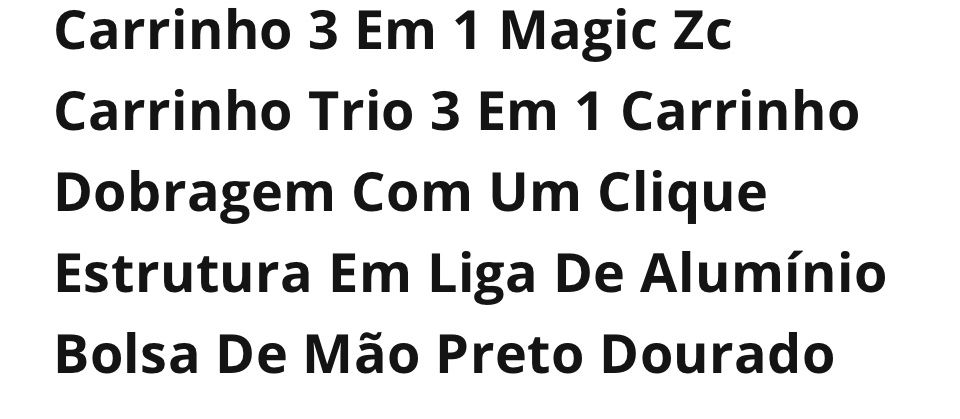 Carrinho de bebe 3 em 1 magic zc