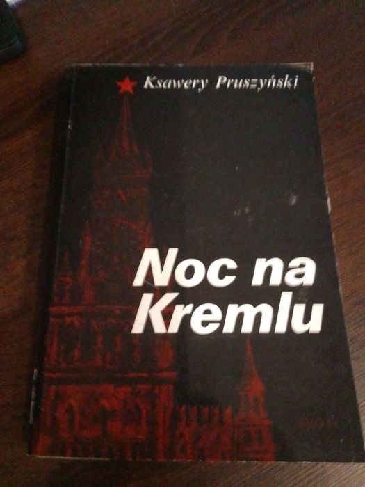 Książka pt." Noc na Kremlu" autor Ksawery Pruszyński