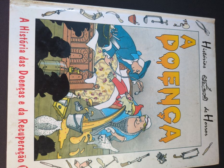 A Doença a História das Doenças e da Recuperação