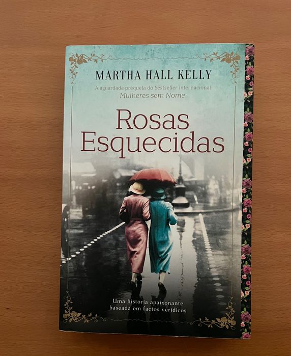 Livro “Rosas Esquecidas”, de Martha Hall Kelly