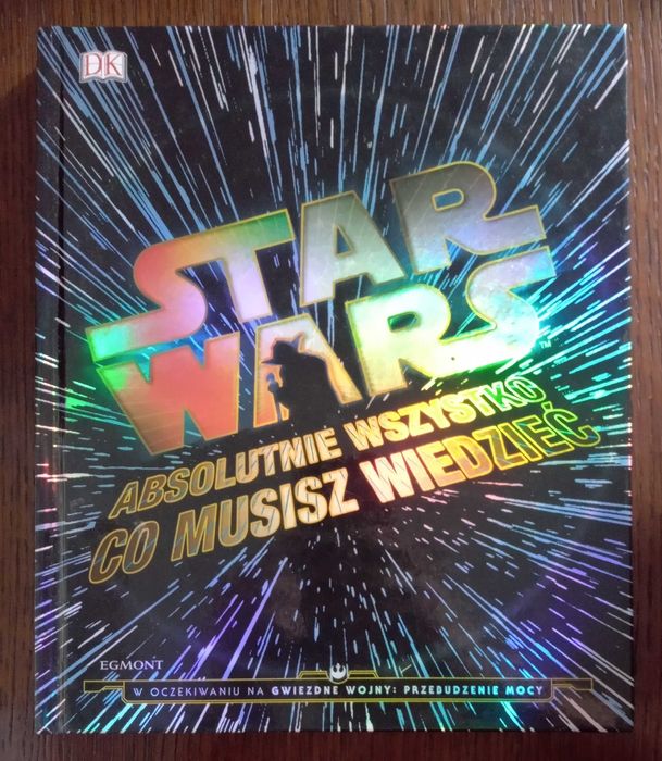 Star Wars. Absolutnie wszystko co musisz wiedzieć