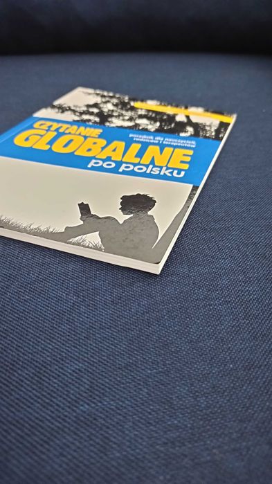 Czytanie globalne po polsku. Poradnik. Marta Trojanowicz-Kasprzak