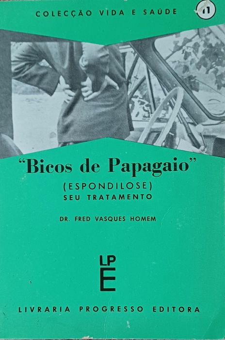 Espondilose-Bicos de Papagaio-Espondilose Excelente Publicação Antiga