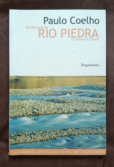 A Jangada de Pedra (Saramago) e Rio Piedra  (Paulo Coelho) Livros