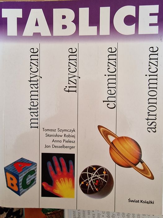 Tablice matematyczne fizyczne chemiczne astronomiczne