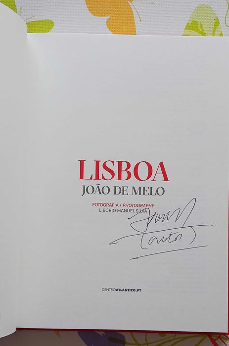 Setúbal - Bruno Vieira Amaral; e Lisboa - João de Melo; AUTOGRAFADOS