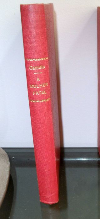 A Mulher Fatal de Camilo Castelo Branco