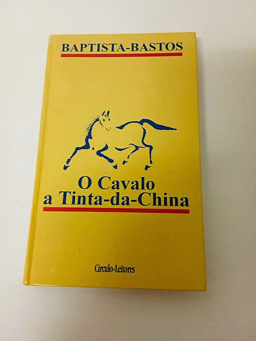 O Cavalo a Tinta-da China, de Baptista-Bastos  PORTES GRÁTIS*