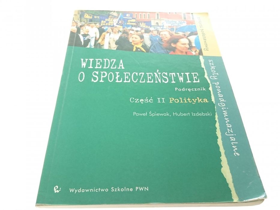 Wiedza o Społeczeństwie. Część II Polityka 2002