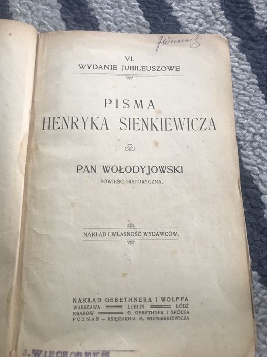 Pisma Henryka Sienkoewicza . Pan Wolodyjowski Wydanie Jubileuszowe