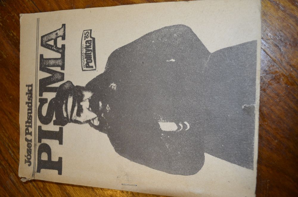 Wybór Marcin Król, Józef Piłsudski Pisma