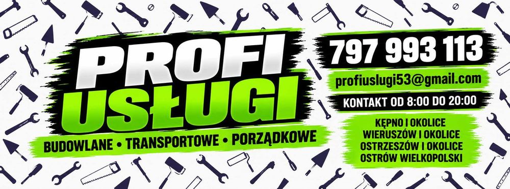PROFI USŁUGI – WSZYSTKO W JEDNYM MIEJSCU! Oferujemy usługi budowlane, transportowe, przeprowadzki,