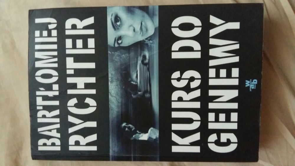 KURS DO GENEWY Bartłomiej Rychter fajny kryminał