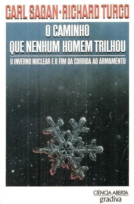Livro O Caminho que Nenhum Homem Trilhou de Carl Sagan [Portes Inc]