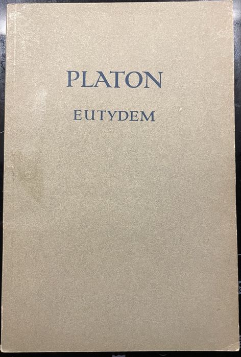 Platon - Charmides Lyzis i Eutydem