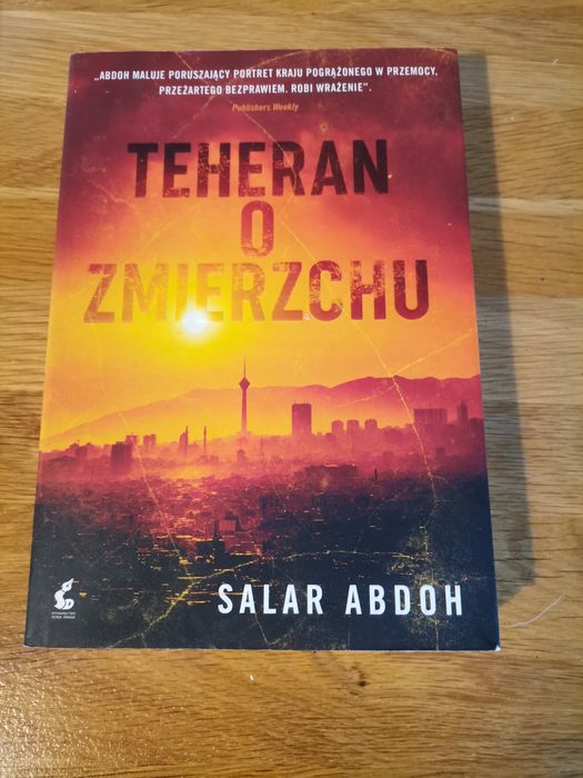 Teheran o zmierzchu Salar Abdoh