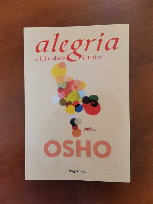 Alegria, a Felicidade Interior